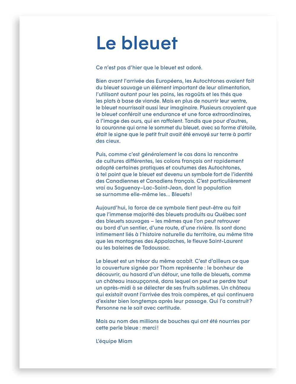 Numéro 6, Le bleuet