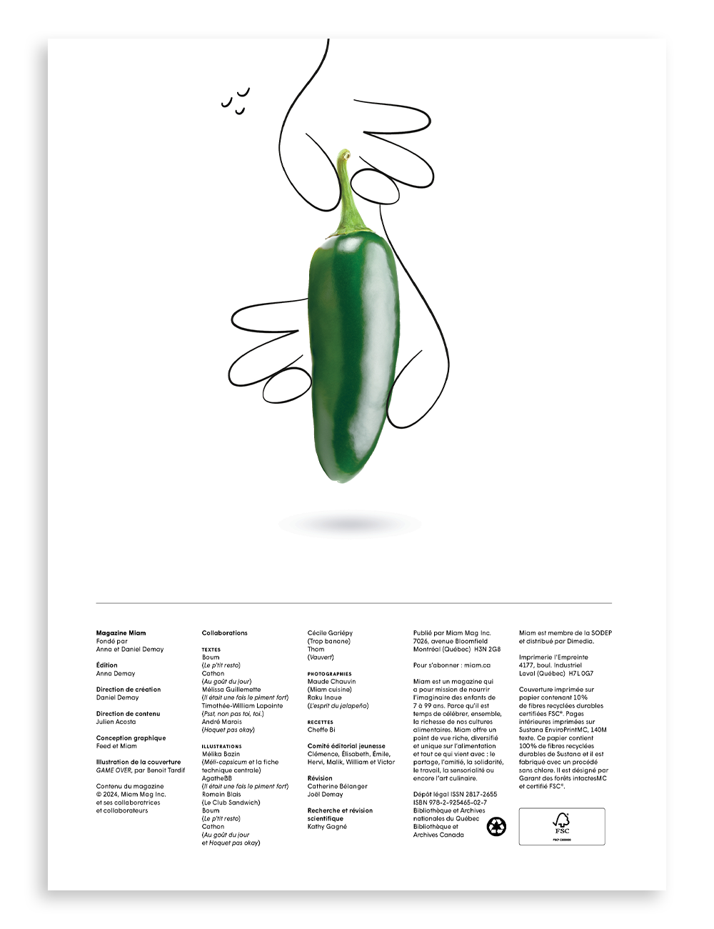 Numéro 7, Le jalapeño